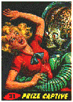 Original MARS ATTACKS card, better hair than photo A, tho...